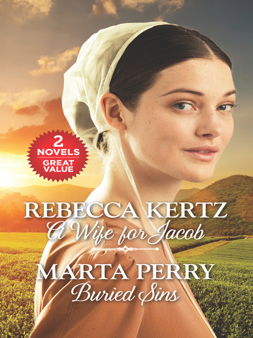 Title details for A Wife for Jacob and Buried Sins by Rebecca Kertz - Available